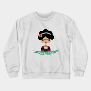 Viva La Vida Crewneck Sweatshirt